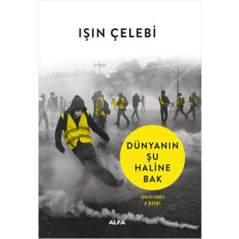 Dünyanın Şu Haline Bak