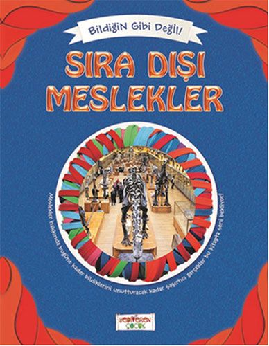 Bildiğin Gibi Değil Sıra Dışı Meslekler