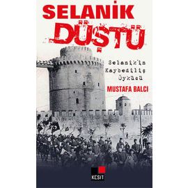Selanik Düştü