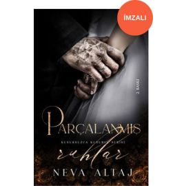 Parçalanmış Ruhlar İmzalı