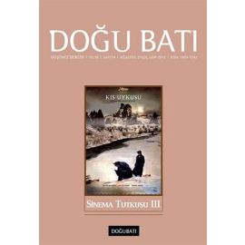 Doğu Batı Düşünce Dergisi Yıl 18 Sayı 74 Sinema Tutkusu 3