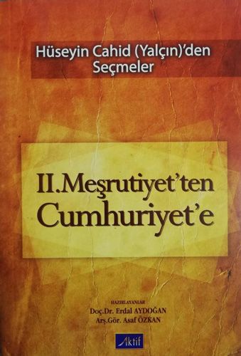 2 Meşrutiyet ten Cumhuriyet e