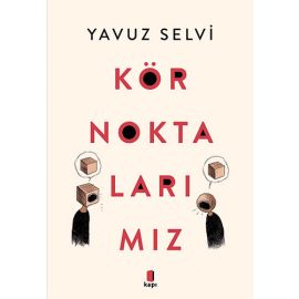 Kör Noktalarımız