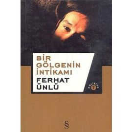 Bir Gölgenin İntikamı