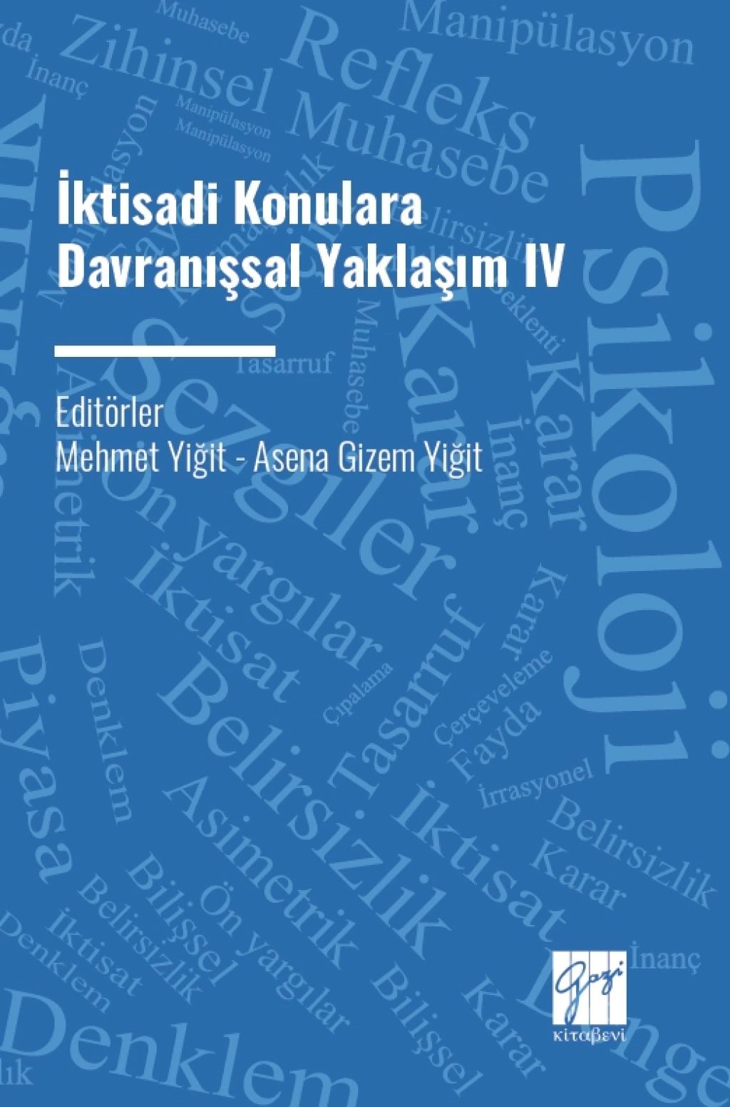 İktisadi Konulara Davranışsal Yaklaşım 3