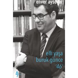 Elli Yaşa Buruk Günce 46