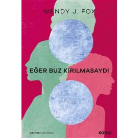 Eğer Buz Kırılmasaydı