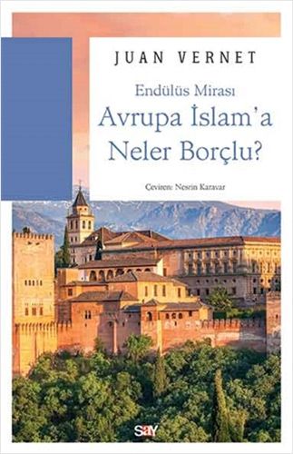 Avrupa İslam a Neler Borçlu