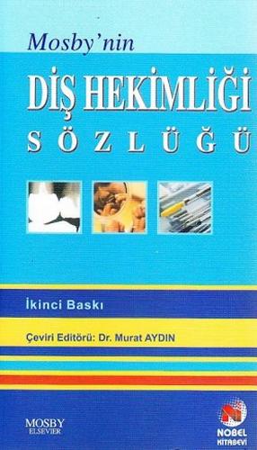 Mosby nin Diş Hekimliği Sözlüğü