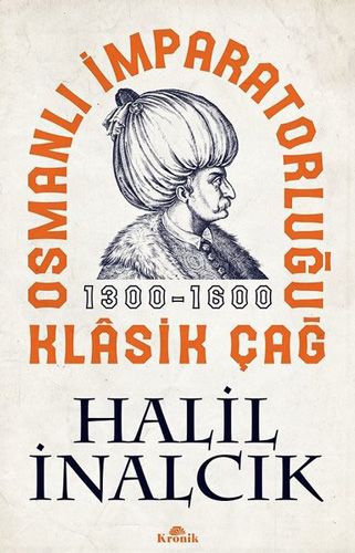 Osmanlı İmparatorluğu nun Ekonomik ve Sosyal Tarihi Cilt 1 1300 1600