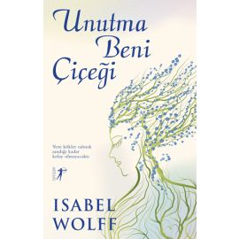 Unutma Beni Çiçeği