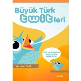 Büyük Türk Twitleri