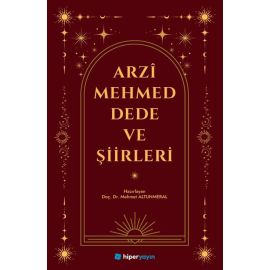 Arzi Mehmed Dede ve Şiirleri