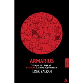 Armarius Yazmak Okumak ve Kitaplar Üzerine Düşünceler