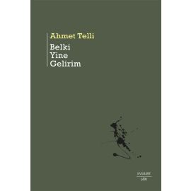 Belki Yine Gelirim