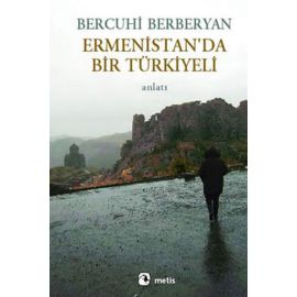 Ermenistan da Bir Türkiyeli