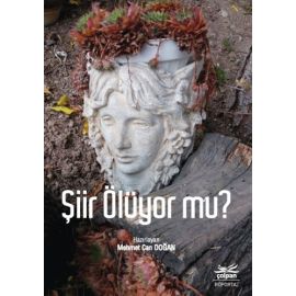 Şiir Ölüyor mu