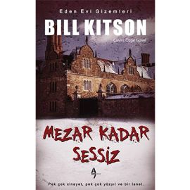Mezar Kadar Sesiz