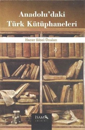 Anadolu daki Türk Kütüphaneleri