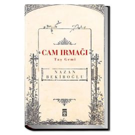 Cam Irmağı Taş Gemi