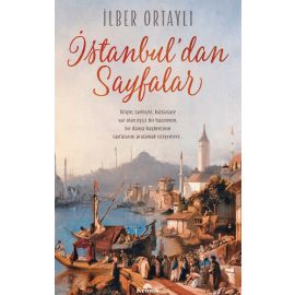 İstanbuldan Sayfalar İlber Ortaylı 25 İndirim