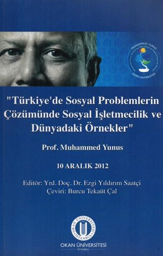 Türkiye de Sosyal Problemlerin Çözümünde Sosyal İşletmecilik ve Dünyadaki Örnekler