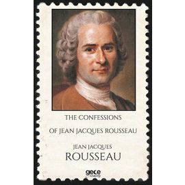 The Confessions of Jean Jacques Rousseau