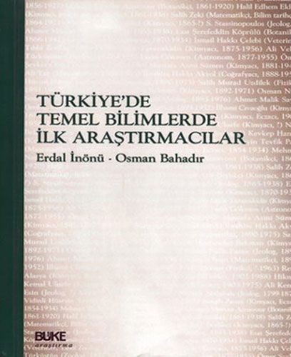 Türkiye de Temel Bilimlerde İlk Araştırmacılar