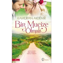 Bir Mucize Olmalı