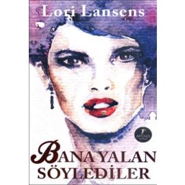 Bana Yalan Söylediler