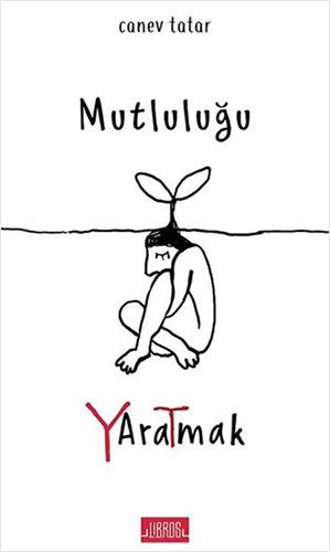 Mutluluk Bir Tilkidir