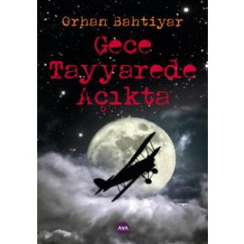 Gece Tayyarede Açıkta