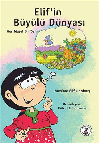 Elif in Olağanüstü Düşleri 2