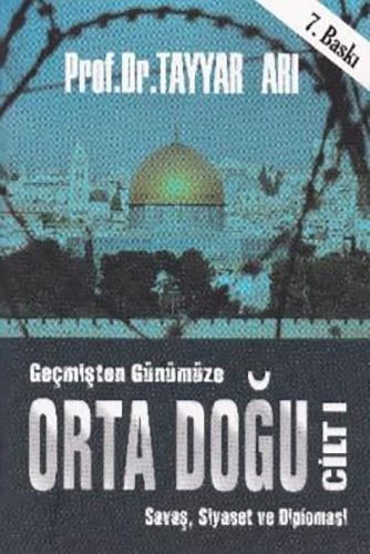 Geçmişten Günümüze Orta Doğu Cilt 2