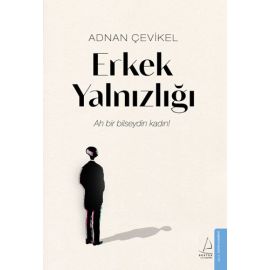 Erkek Yalnızlığı