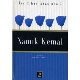 Namık Kemal İki Cihan Arasında 3