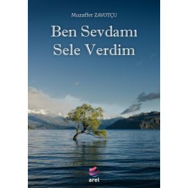 Ben Sevdamı Sele Verdim