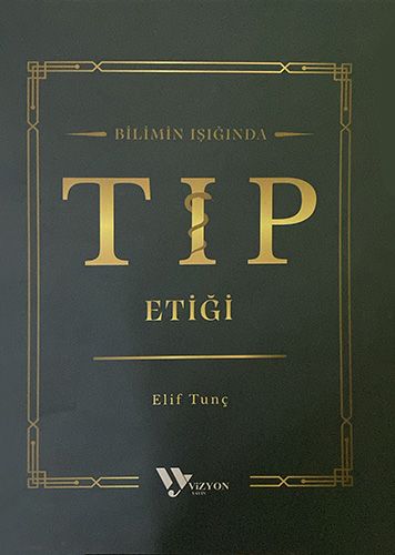 Bilimin Işığında Tıp Etiği