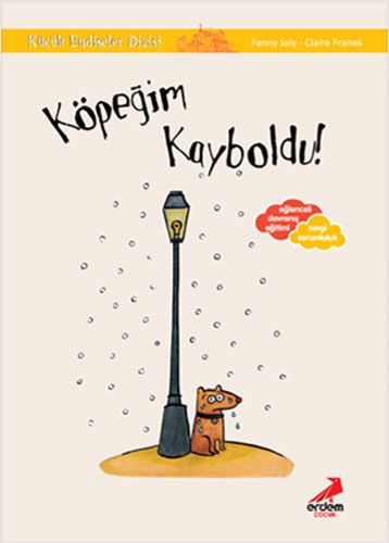 Küçük Endişeler Dizisi Köpeğim Kayboldu