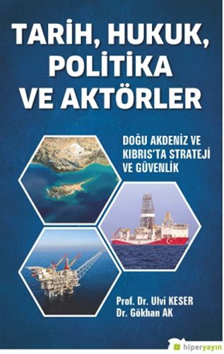 Tarih Hukuk Politika ve Aktörler