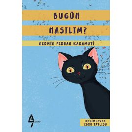 Bugün Nasılım