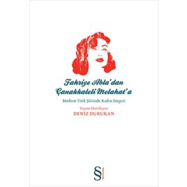 Fahriye Abla dan Çanakkaleli Melahat a