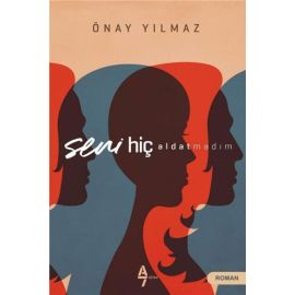Seni Hiç Aldatmadım