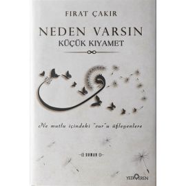 Neden Varsın Küçük Kıyamet