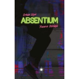 Absentium Yazarın Dönüşü
