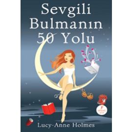 Sevgili Bulmanın 50 Yolu