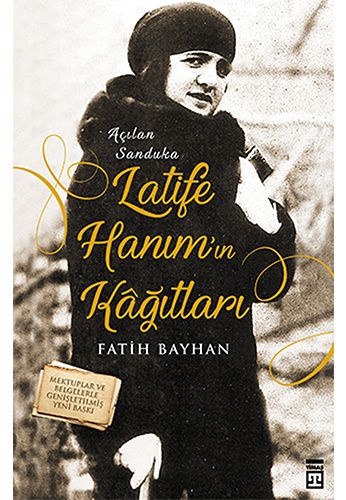 Latife Hanım ın Kağıtları