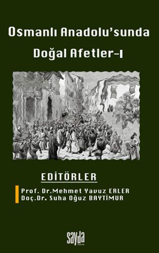 Osmanlı Anadolu sunda Doğal Afetler 1