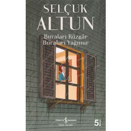 Buraları Rüzgar Buraları Yağmur