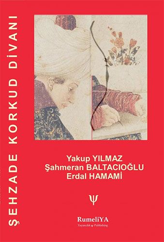 Şehzade Korkud Divanı Asıl Nüsha İlaveli